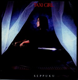 TAXI GIRL - seppuku - LP