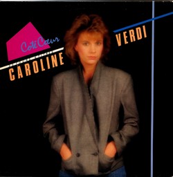 CAROLINE VERDI - Cot� coeur - LP