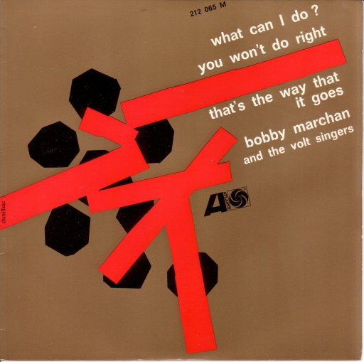 BOBBY MARCHAN AND THE VOLT SINGERS - you won't do right / That's the way that it goes / What can i do pt. I / What can i do pt. II - 7inch (EP)