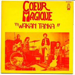 COEUR MAGIQUE - Wakan Tanka ? Ellocia - 7inch (SP)